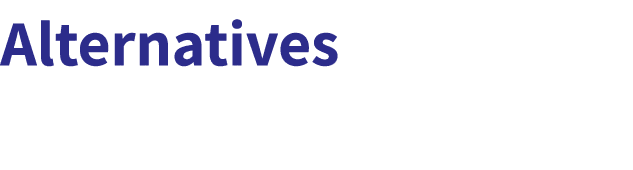 Alternatives
